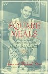 Square Meals by Jane Stern