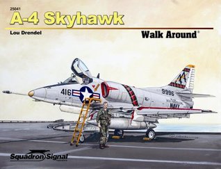 A-4 Skyhawk Walk Around (Walk Around Series)