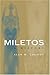 Miletos by Alan M. Greaves