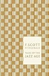 Tales of the Jazz Age by F. Scott Fitzgerald
