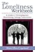 The Loneliness Workbook
