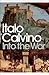 Into the War by Italo Calvino