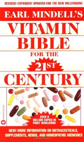 Earl Mindell's Vitamin Bible for the 21st Century (Mass Market Paperback)