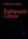 Radiographic Critique, 1e Radiographic Critique, 1e