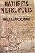 Nature's Metropolis by William Cronon