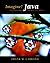 Imagine! Java: Programming Concepts in Context
