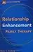 Relationship Enhancement Family Therapy