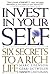 Invest in Yourself: Six Sec...
