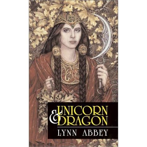 Unicorn And Dragon Unicorn And Dragon 1 By Lynn Abbey