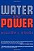 Water and Power by William L. Kahrl