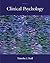 Clinical Psychology [with InfoTrac] by Timothy J. Trull