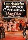 Persons of Consequence: Queen Victoria and Her Circle