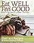 Eat WELL Feel GOOD Practical Paleo Living by Diane Frampton (2011) Paperback