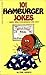 101 Hamburger Jokes by Phil Hirsch