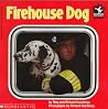Firehouse Dog Firehouse Dog