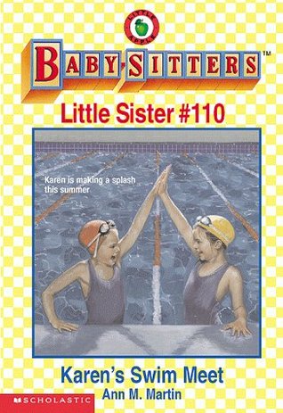 Karen's Swim Meet (Baby-Sitters Little Sister, #110)