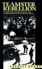 Teamster Rebellion by Farrell Dobbs