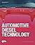 Automotive Diesel Technology by Gus Wright