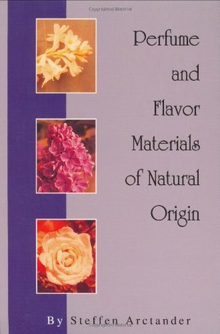 Perfume and Flavor Materials of Natural Origin (Hardcover)