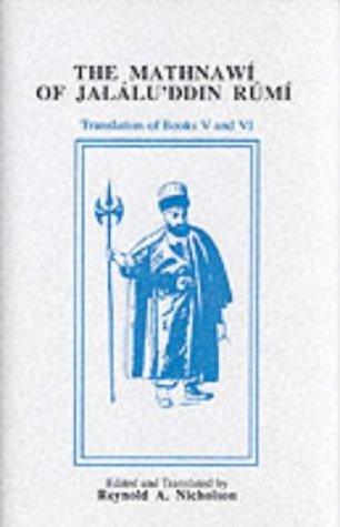 The Mathnawi of Jalalu'ddin Rumi: Vols 2, 4, 6, English Translation