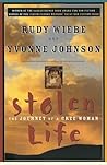 Stolen Life: The Journey of a Cree Woman