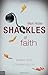 Shackles of Faith
