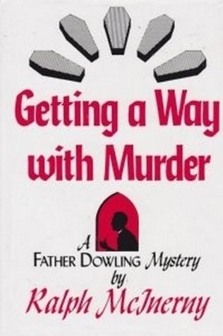 Getting a Way with Murder (Father Dowling, #9)