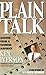 Plain Talk by Ken Iverson