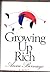 Growing Up Rich by Anne Bernays