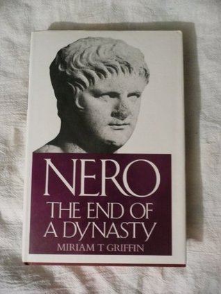 Nero: The End of a Dynasty (Hardcover)