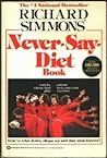 Richard Simmons Never-Say-Diet Book Richard Simmons Never-Say-Diet Book