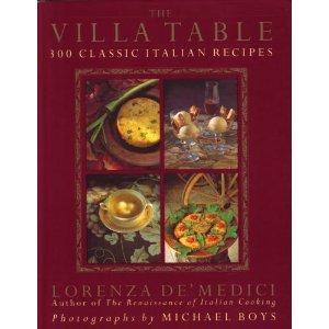 The Villa Table: 300 Classic Italian Recipes (Hardcover)