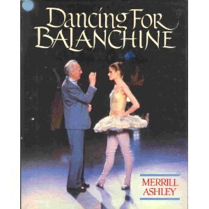 Dancing for Balanchine (Hardcover)