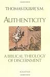 Authenticity: A Biblical Theology of Discernment