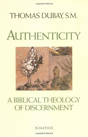 Authenticity: A Biblical Theology of Discernment (Paperback)