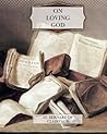 On Loving God by Bernard of Clairvaux