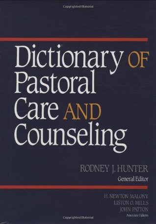 Dictionary of Pastoral Care and Counseling (Paperback)