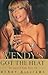 Wendy's Got the Heat by Wendy  Williams