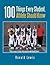 100 Things Every Student, Athlete Should Know by Ronald Lewis