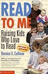 Read To Me by Bernice E. Cullinan