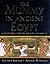 Mummy in Ancient Egypt by Salima Ikram