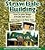 Straw Bale Building: How to...