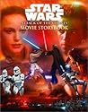 Star Wars: Episode II - Attack of the Clones Movie Storybook Star Wars: Episode II - Attack of the Clones Movie Storybook