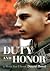 DUTY AND HONOR: A World War...