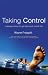 Taking Control: Manage Stress To Get The Most Out Of Life