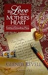 With Love from a Mother's Heart: Creating an Extraordinary Home