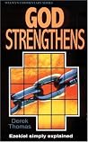 God Strengthens: ...