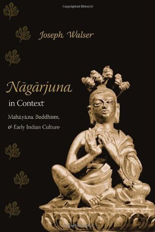 Nagarjuna in Context: Mahayana Buddhism and Early Indian Culture (Hardcover)