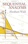 Sequential Analysis (Dover Books on Mathematics) Sequential Analysis (Dover Books on Mathematics)