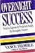 Overnight Success: Federal ...